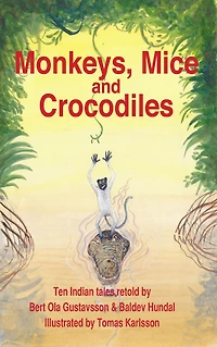 Monkeys, Mice and Crocodiles