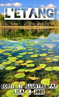 L'Etang (La Serie Nature, #7)