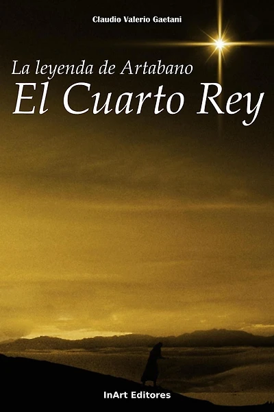 La Leyenda de Artabano, el Cuarto Rey (Theatre, #22)