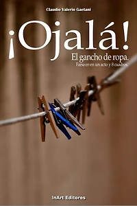 ¡Ojalá! El gancho de ropa (Theatre, #17)