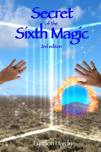 Secret of the Sixth Magic: 2nd edition