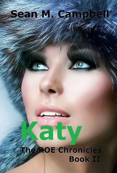 Katy: Book 2 of the ROE Chronicles