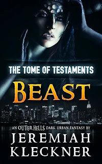 Beast: An OUTER HELLS Dark Urban Fantasy