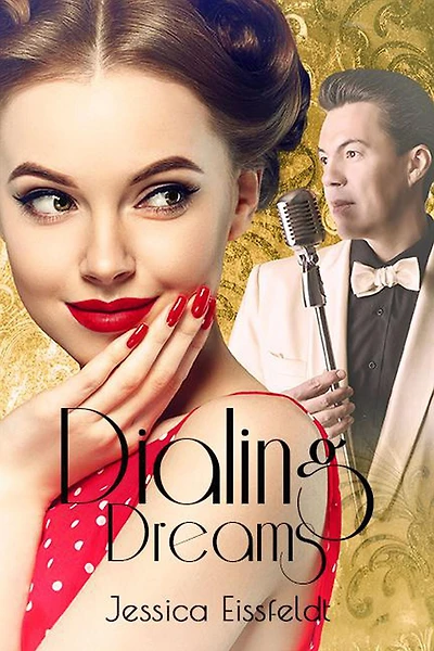 Dialing Dreams: a sweet historical romance (Sweethearts & Jazz Nights, #1)