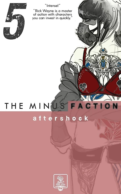 The Minus Faction - Episode Five: Aftershock