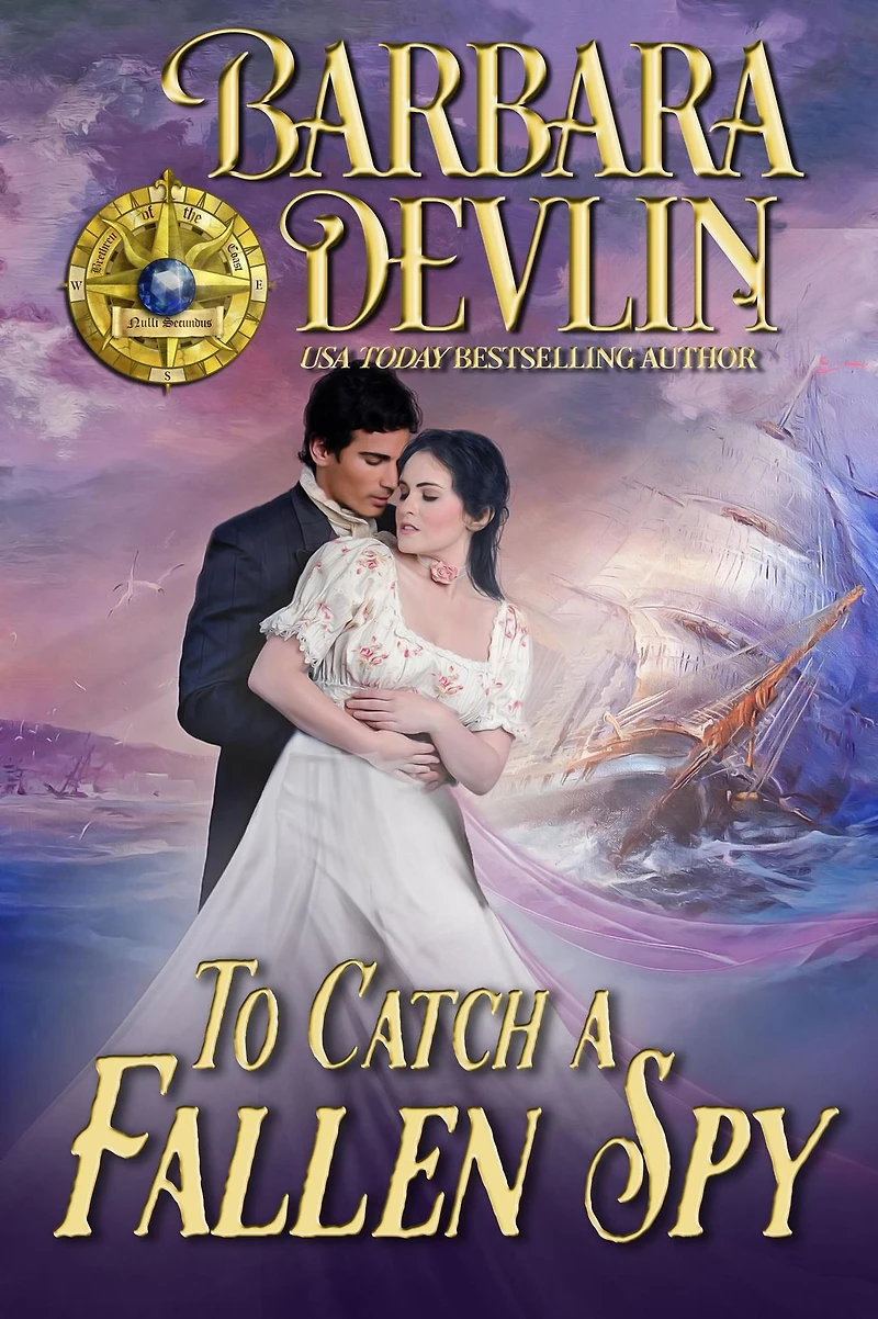 To Catch a Fallen Spy (Brethren of the Coast, #8)