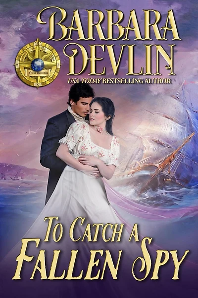 To Catch a Fallen Spy (Brethren of the Coast, #8)