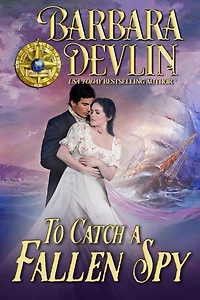 To Catch a Fallen Spy (Brethren of the Coast, #8)