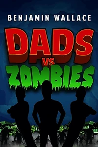 Dads vs. Zombies