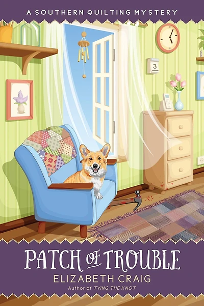 Patch of Trouble (Southern Quilting Mystery Series #6)