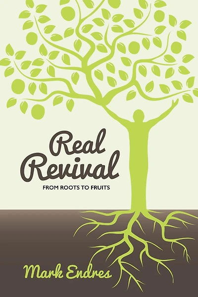 Real Revival: From Roots to Fruits