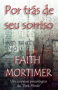 Por trás de seu sorriso