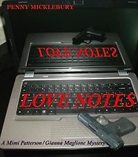 Love Notes (The Mimi Patterson/Gianna Maglione Mysteries, #3)