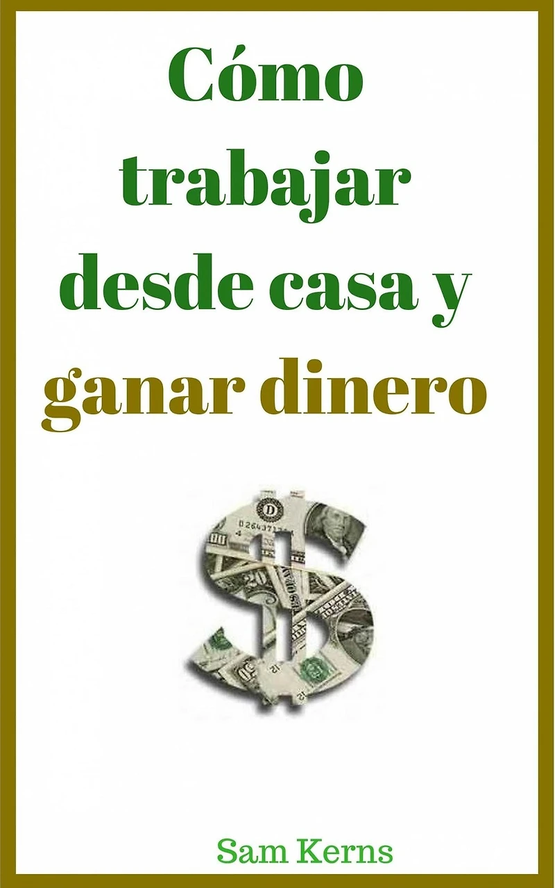 Cómo trabajar desde casa y ganar dinero