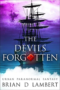 The Devils Forgotten (The Plymouth Grey, #2)