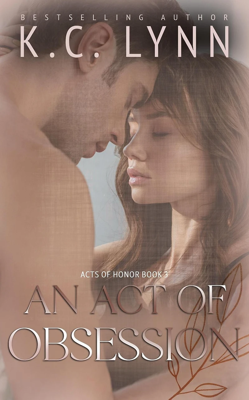 An Act of Obsession (Acts Honor Series #3)