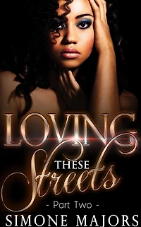 Loving These Streets 2 (Loving These Streets Prelude, #2)