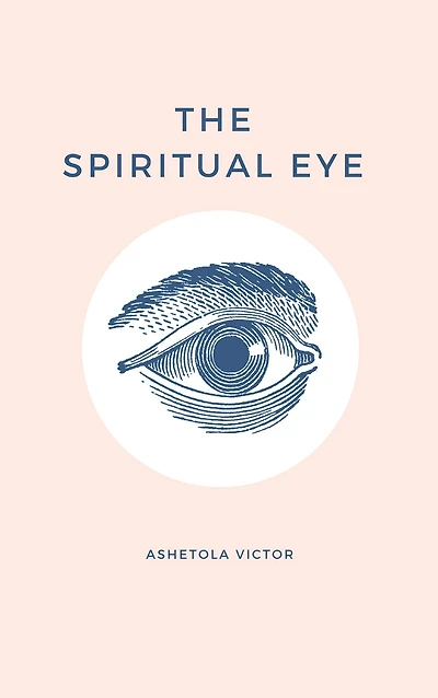The Spiritual Eye