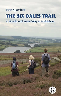 The Six Dales Trail