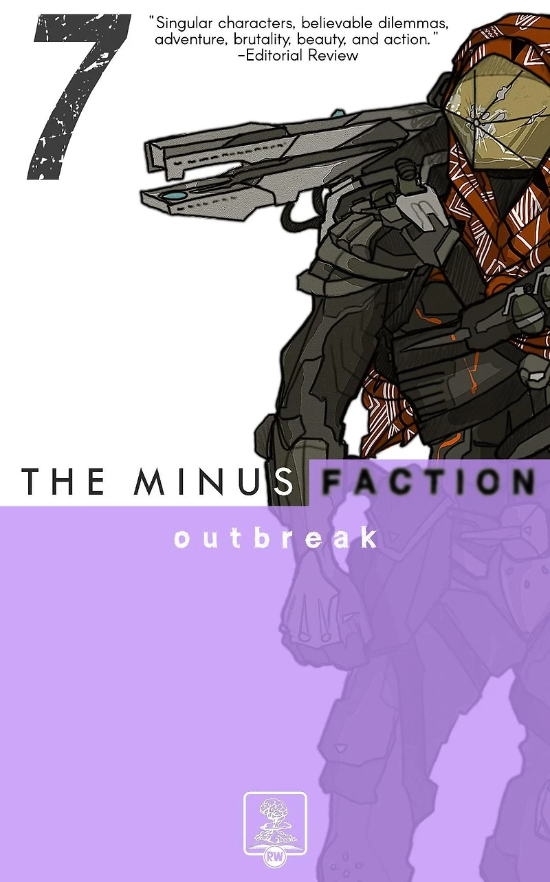 The Minus Faction - Episode Seven: Outbreak
