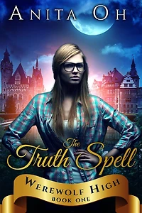 The Truth Spell (Werewolf High, #1)