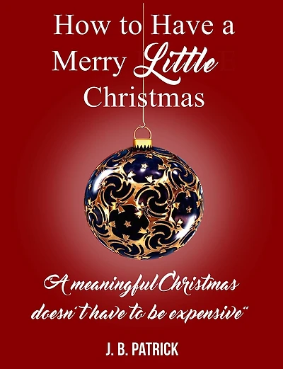 How to Have a Merry Little Christmas