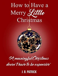How to Have a Merry Little Christmas
