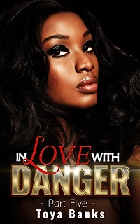 In Love With Danger 5 (In Love & Danger Series, #5)