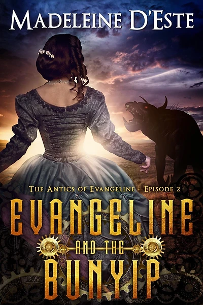 Evangeline and the Bunyip (The Antics of Evangeline, #2)