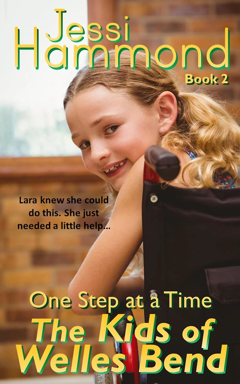 One Step at a Time (The Kids of Welles Bend, #2)