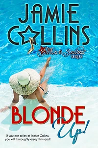 Blonde Up! (Secrets and Stilettos Series, #1)