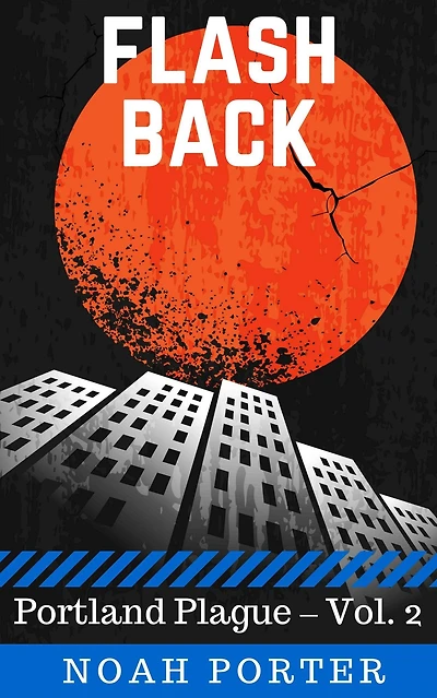 Flash Back (Portland Plague - Vol. 2)