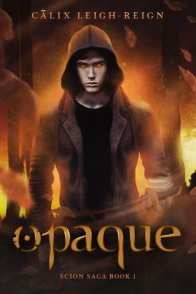 Opaque: Scion Saga Book 1