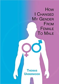 How I Changed My Gender From Female to Male