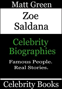 Zoe Saldana: Celebrity Biographies