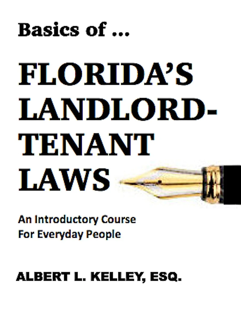 Basics of ...Florida's Landlord-Tenant Law