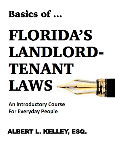 Basics of ...Florida's Landlord-Tenant Law