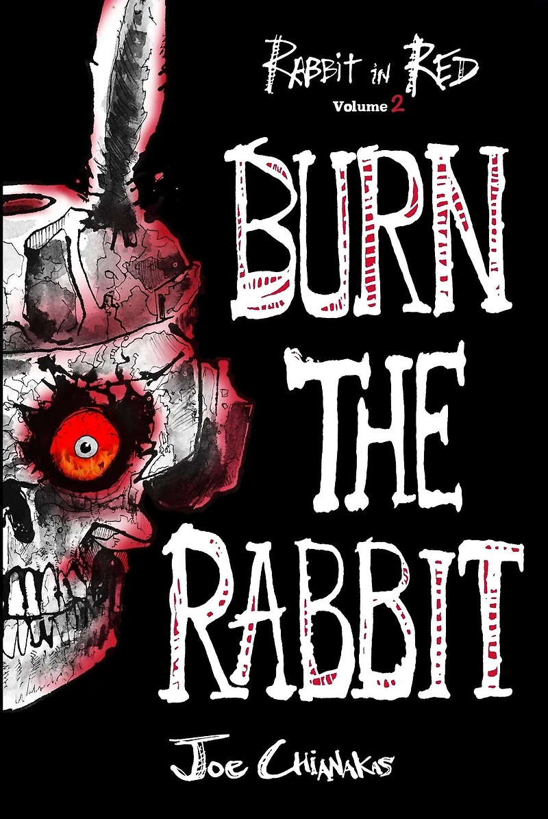 Burn the Rabbit: Rabbit Red Volume Two