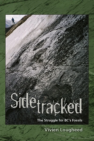 Sidetracked: The Struggle for BC's Fossils