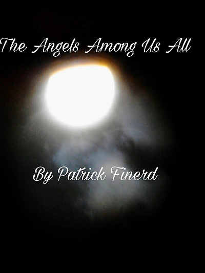 The Angels Among Us All