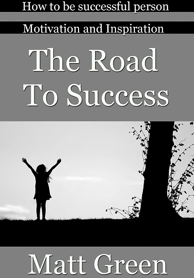 The Road to Success