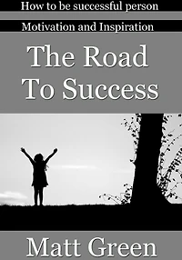The Road to Success