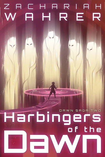 Harbingers of the Dawn