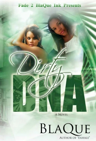 Dirty DNA