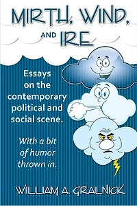 Mirth, Wind, and Ire