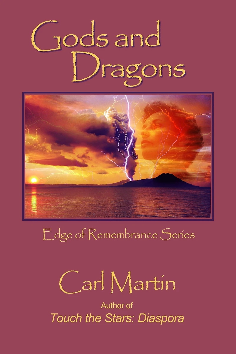 Gods and Dragons (Edge of Remembrance, #1)