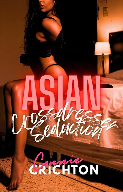 Asian Crossdresser Seduction (Crossdresser Domination, #1)