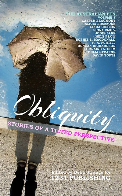 Obliquity (The Australian Pen, #1)