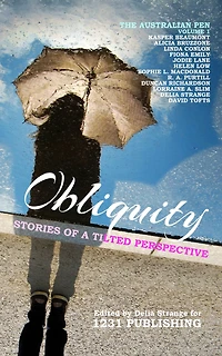 Obliquity (The Australian Pen, #1)