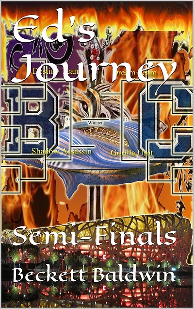 Ed's Journey, Vol.2: The Semi-Finals (Celestial/Terrestrial Warriors, #5)
